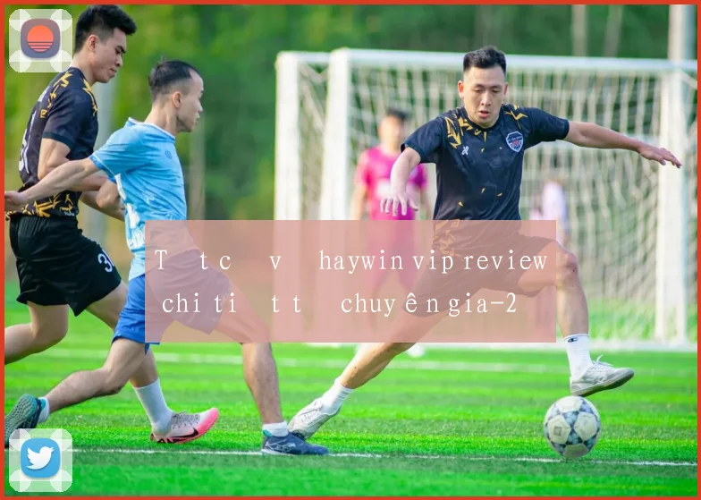 Tất cả về haywin vip review chi tiết từ chuyên gia